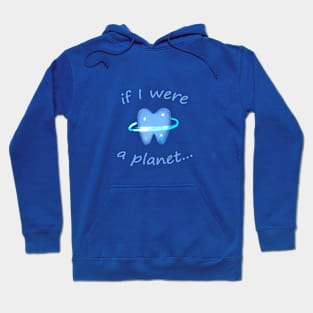 if I were a planet Hoodie